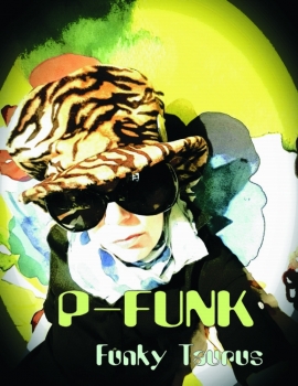 P-Funk  by Funky Taurus